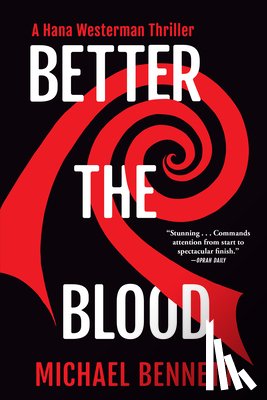Bennett, Michael - Better the Blood: A Hana Westerman Thriller