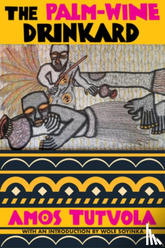 Tutuola, Amos - The Palm-Wine Drinkard