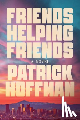 Hoffman, Patrick - Friends Helping Friends