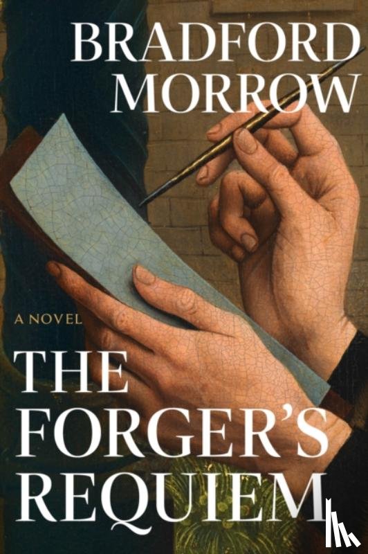 Morrow, Bradford - The Forger's Requiem