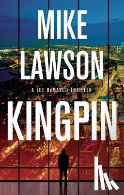 Lawson, Mike - Kingpin: A Joe DeMarco Thriller