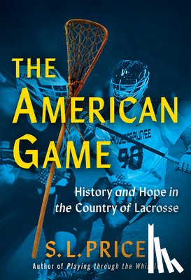 Price, S. L. - The American Game
