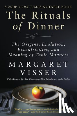 Visser, Margaret - The Rituals of Dinner