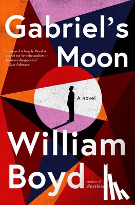 Boyd, William - Gabriel's Moon