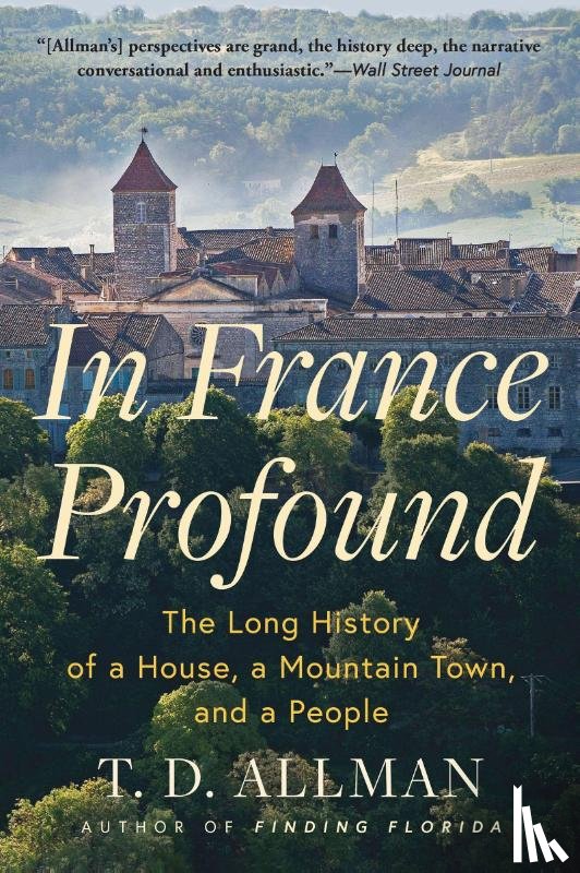 Allman, T.D. - In France Profound