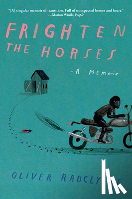 Radclyffe, Oliver - Frighten the Horses