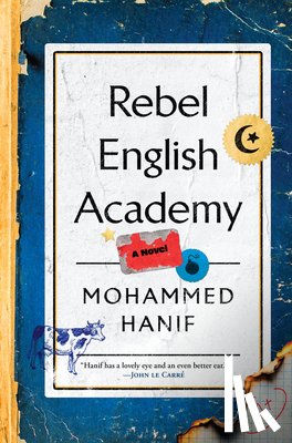 Hanif, Mohammed - Rebel English Academy