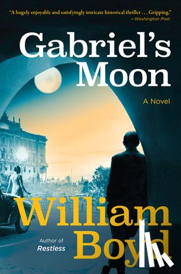 Boyd, William - Gabriel's Moon: A Gabriel Dax Novel