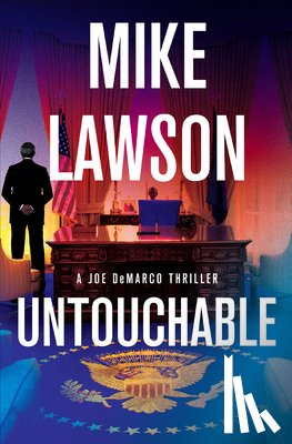 Lawson, Mike - Untouchable: A Joe DeMarco Thriller