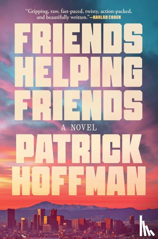 Hoffman, Patrick - Hoffman, P: Friends Helping Friends
