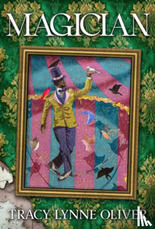 Oliver, Tracy Lynne - Magician