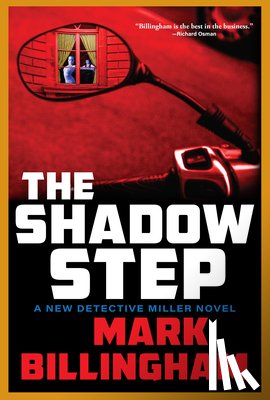 Billingham, Mark - The Shadow Step: A Detective Miller Novel