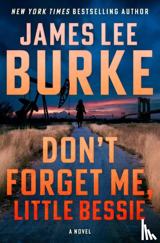 Burke, James Lee - Don't Forget Me, Little Bessie
