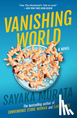 Murata, Sayaka - Vanishing World