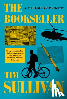 Sullivan, Tim - The Bookseller: A DS George Cross Mystery
