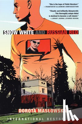 Maslowska, Dorota - SNOW WHITE & RUSSIAN RED