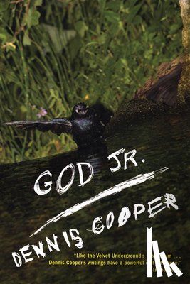 Cooper, Dennis - GOD JR