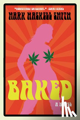Smith, Mark Haskell - Baked