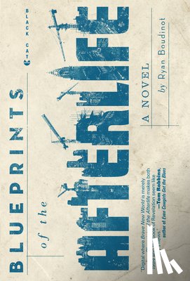 Boudinot, Ryan - Blueprints of the Afterlife