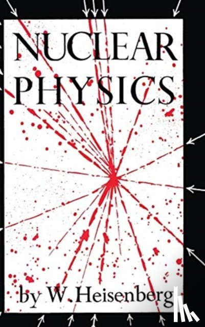 Heisenberg, W - Nuclear Physics