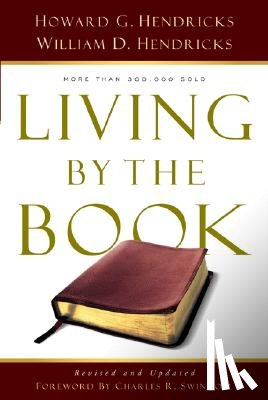 Hendricks, Howard G. - Living by the Book: The Art and Science of Reading the Bible