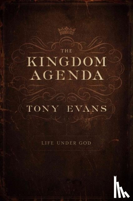 Evans, Tony - Kingdom Agenda, The