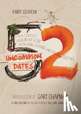 Southern, Randy E - 52 Uncommon Dates