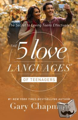 Chapman, Gary - 5 Love Languages of Teenagers Updated Edition