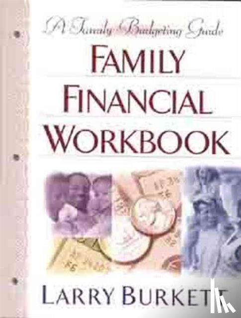 Burkett, Larry - FAMILY FINANCIAL WORKBK