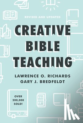 Richards, Lawrence O. - Creative Bible Teaching