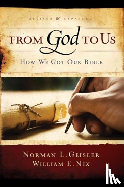 Geisler, Norman L. - From God To Us Revised And Expanded