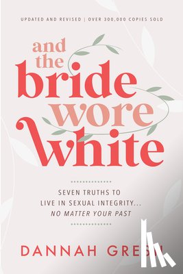 Gresh, Dannah - And the Bride Wore White