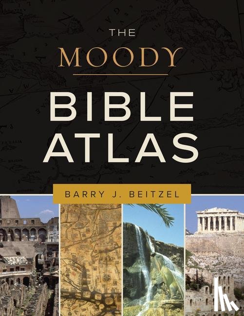 Beitzel, Barry J - The Moody Bible Atlas
