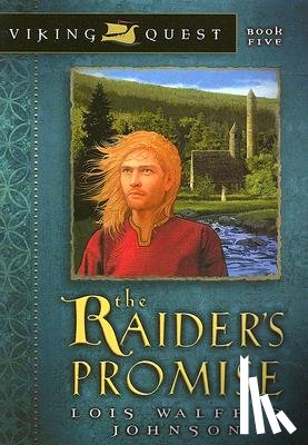 Johnson, Lois Walfrid - The Raider's Promise: Volume 5