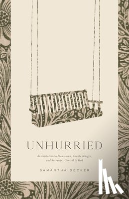 Decker, Samantha - Unhurried