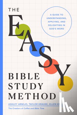 Armijo, Ashley - Easy Bible Study Method, The