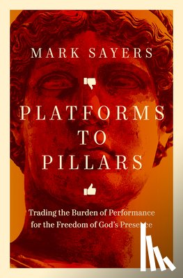 Sayers, Mark - Platforms to Pillars