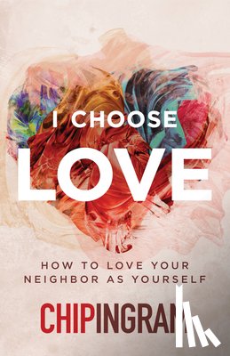 Ingram, Chip - I Choose Love