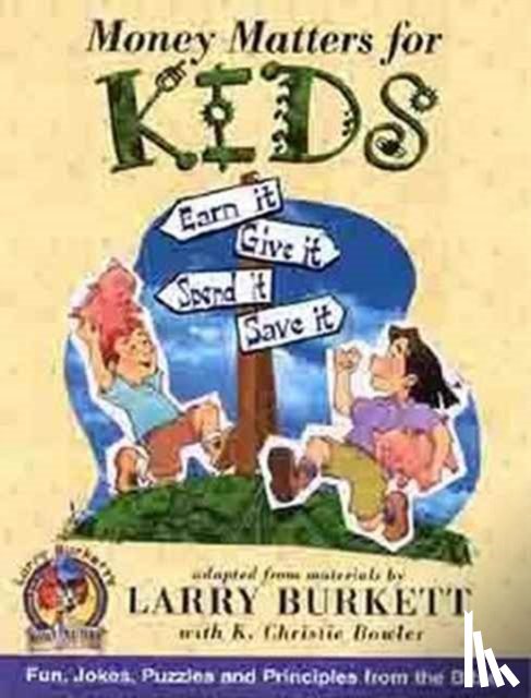 Burkett, Larry - Money Matters for Kids