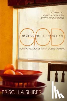 Shirer, Priscilla C. - Discerning the Voice of God