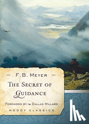 Meyer, F. B. - Secret Of Guidance, The