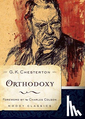 Chesterton, G. K. - Orthodoxy