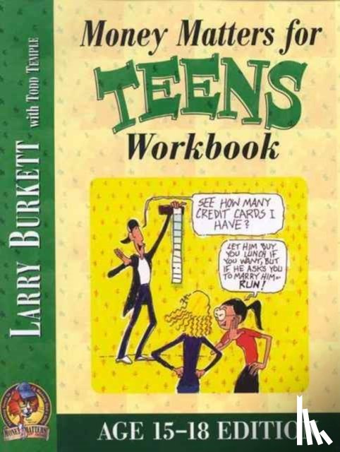 Burkett, Larry - Money Matters Workbook For Teens (Ages 15-18)