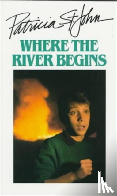 Patricia St. John - Where the River Begins