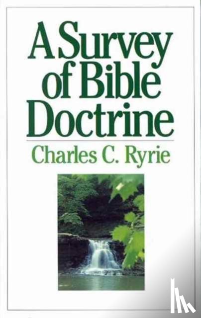 Charles C. Ryrie - A Survey of Bible Doctrine