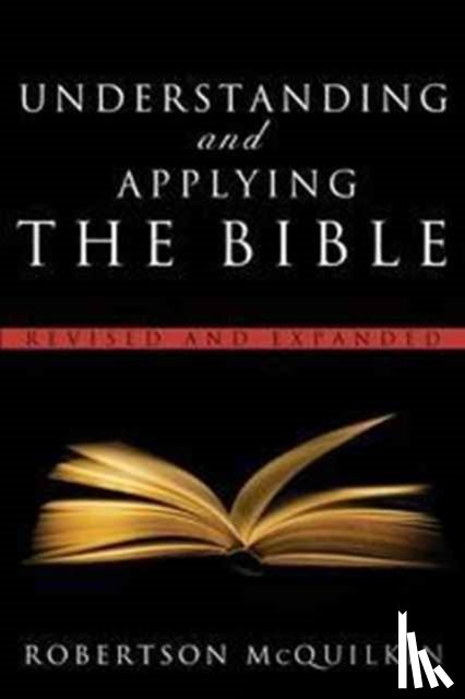 Mcquilkin, Robertson - Understanding And Applying The Bible