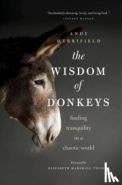 Merrifield, Andy, Marshall Thomas, Elizabeth - WISDOM OF DONKEYS