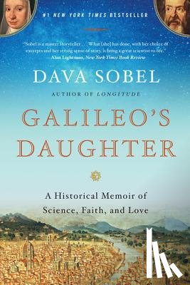 Sobel, Dava - Galileo's Daughter: A Historical Memoir of Science, Faith, and Love
