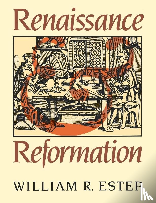 Estep, William R. - Renaissance and Reformation