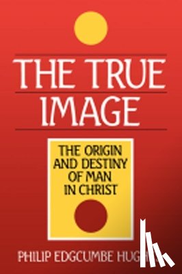 Hughes, Philip Edgcumbe - The True Image